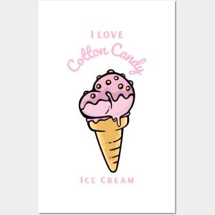 I Love Cotton Candy Ice Cream Posters and Art